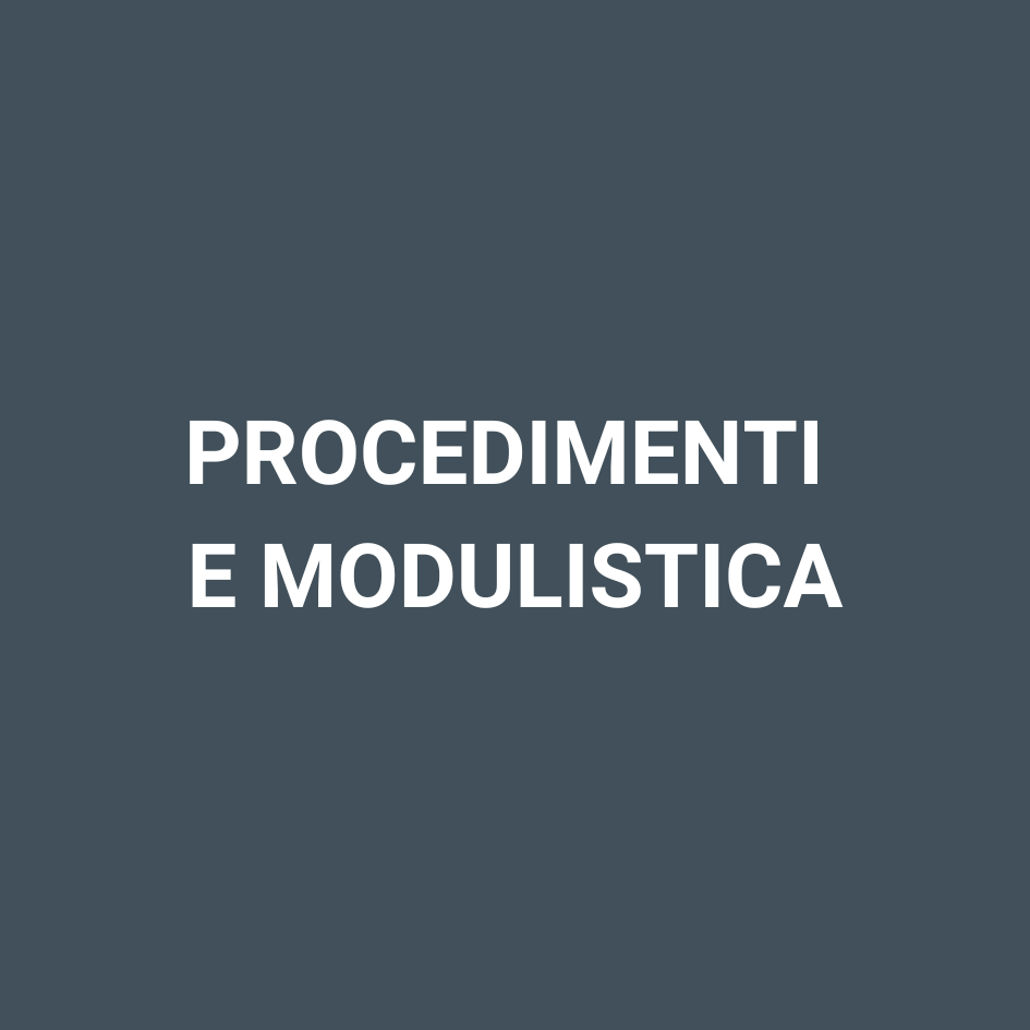 Procedimenti e modulistica