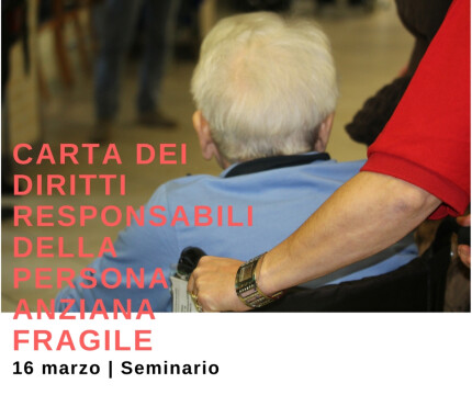16 marzo: Seminario sulla Carta dei diritti della persona anziana fragile