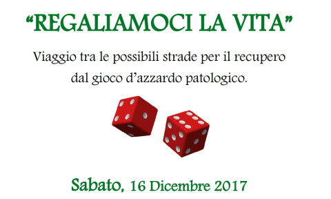 Regaliamoci la vita, un convegno sul recupero dal gioco d'azzardo patologico