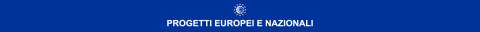 I nostri progetti europei e nazionali - Our european and national projects