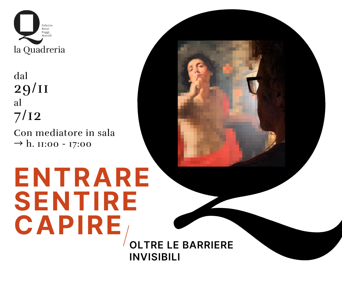 Entrare, sentire, capire. Oltre le barriere invisibili.